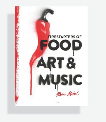 Kookboeken: Firestarters of Food, Art & Music.